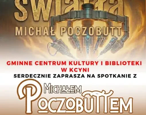 Spotkanie z Michałem Poczobuttem w Kcyni – zaproszenie na 30 września