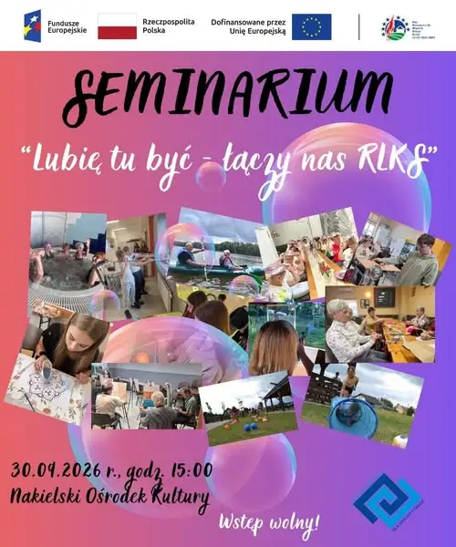 Seminarium „Lubię tu być – łączy nas RLKS” w Nakle nad Notecią