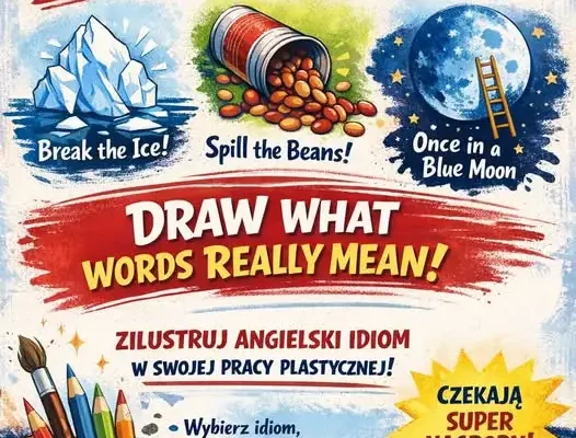 Konkurs językowy: zilustruj angielski idiom!
