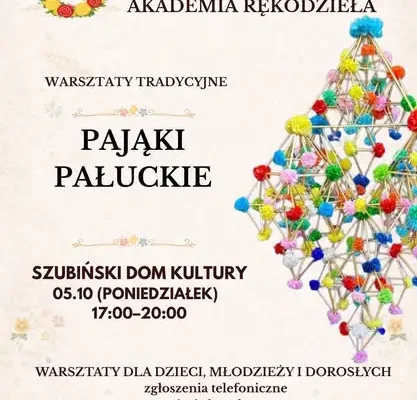 Pałucka Akademia Rękodzieła zaprasza na warsztaty tworzenia pająków