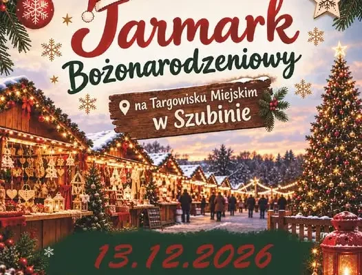 Szubin zaprasza wystawców na Jarmark Bożonarodzeniowy 2026