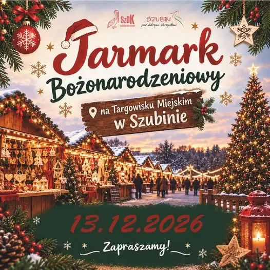 Szubin zaprasza wystawców na Jarmark Bożonarodzeniowy 2026