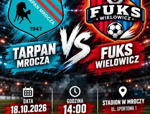 Mrocza gra u siebie z Fuksem Wielowicz – walczy o trzy punkty