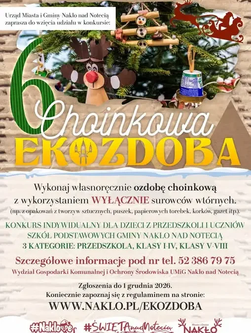 Nakło nad Notecią: rusza szósta edycja konkursu „Choinkowa EKOZDOBA”