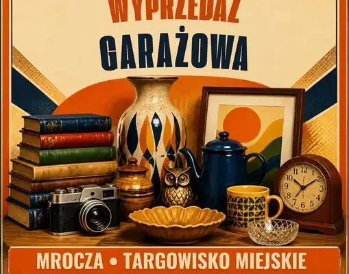 Wyprzedaż garażowa w Mroczy – 25 października na Targowisku Miejskim
